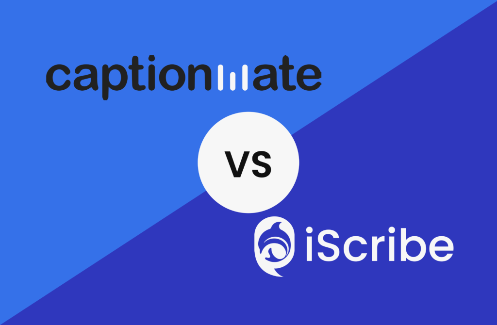 Captionmate vs iscribe