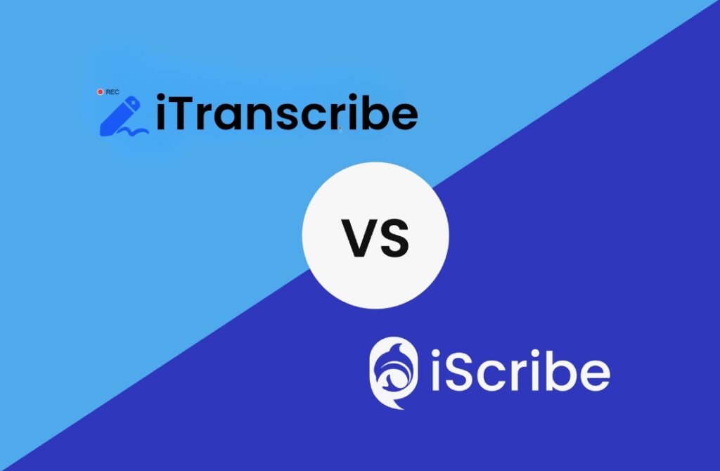 itranscribe app vs iscribe