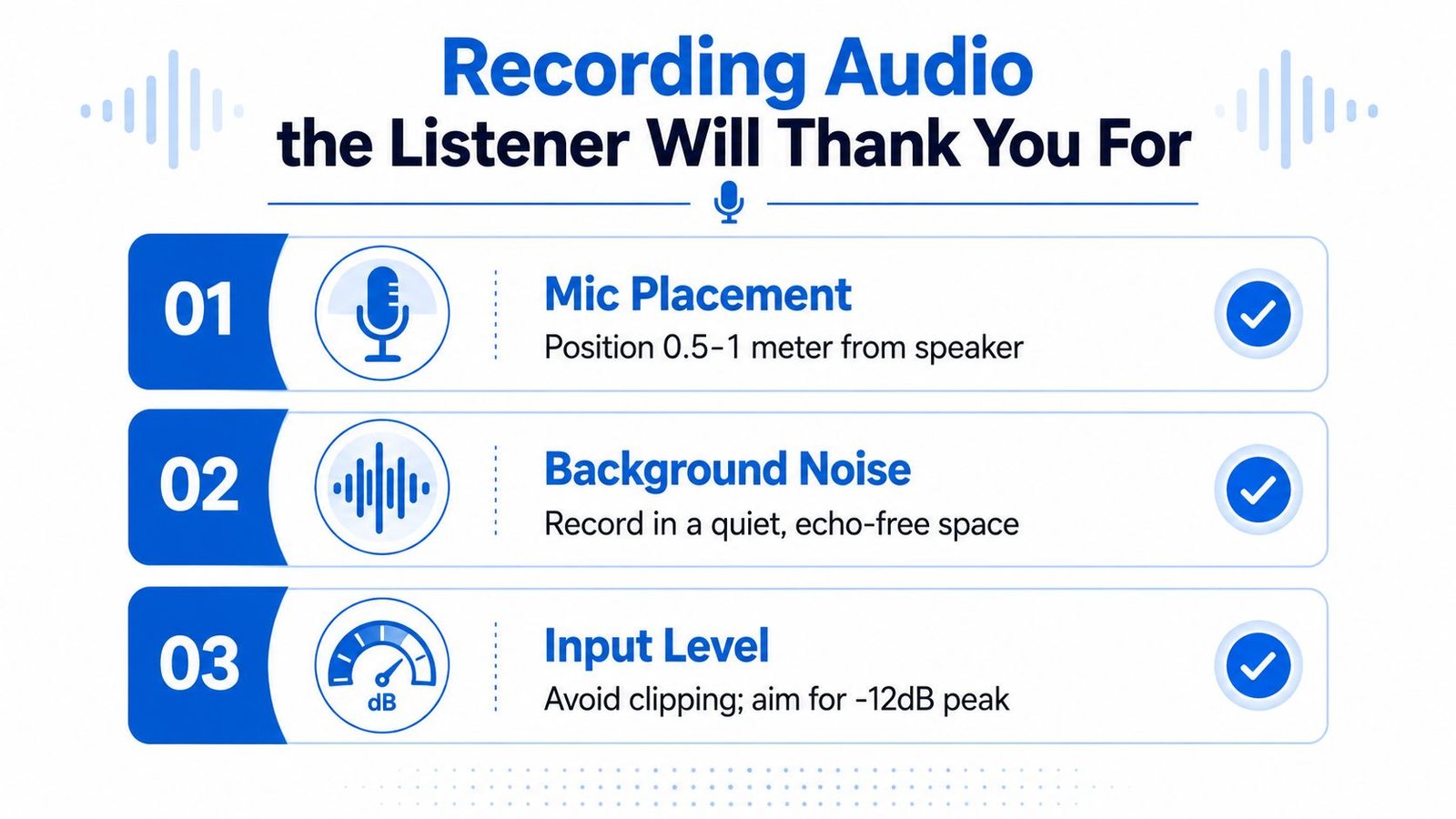 A professional infographic titled Recording Audio the Listener Will Thank You For with three numbered recording tips.